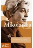 Mikołajska. Teatr i PRL