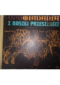Opowiadania z naszej przeszłości
