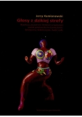 Głosy z dzikiej strefy