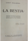 La Bestia, 1906r.
