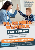 To, co mnie wspiera. Karty pracy dla uczniów..