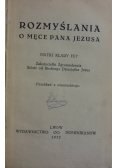 Rozmyślania o męce Pana Jezusa , 1932 r.
