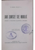 Jak zawsze się modlić, 1934 r.