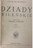 Dziady Wileńskie, cz, I-II,1929 r.
