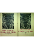 Architektura polska XVII wieku 2 tomy