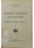 Wśród unitów na Podlasiu, 1923r.