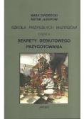 Szkoła przyszłych mistrzów. Część II