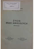 Życie braci mniejszych ,1948r.