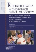 Rehabilitacja w chorobach dzieci i młodzieży