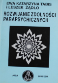Rozwijanie zdolności parapsychicznych