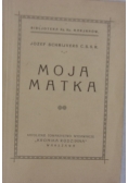 Moja matka, 1930 r.