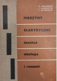 Maszyny elektryczne montaż obsługa i remont