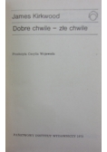 Dobre chwile - złe chwile