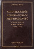 Autoteliczność referencyjność niewyrażalność