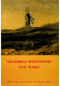 Krajobraz holenderski XVII wieku