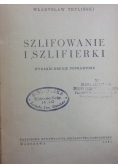 Szlifowanie i szlifierki