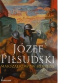 Józef Piłsudski  Marszałkowi w hołdzie