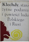 Klechdy starożytne podania i powieści ludu Polskiego i Rusi