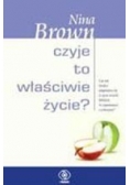 Czyje to właściwie życie?