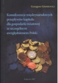 Konsekwencje międzynarodowych przepływów kapitału dla gospodarki światowej ze szczególnym uwzględnieniem Polski