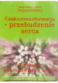 Czakrotransformacja – przebudzenie serca