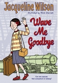 Wave me goodbye
