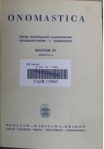 Onomastica rocznik XV pismo poświęcone nazewnictwu geograficznemu i osobowemu zeszyt 1 i 2