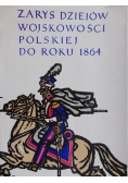 Zarys dziejów wojskowości polskiej do roku 1864 Tom II