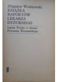 Książka raportów lekarza dyżurnego