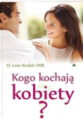 Kogo kochają kobiety