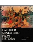 Lacquer miniatures from mstiora