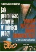 Jak promować zdrowie w miejscu pracy
