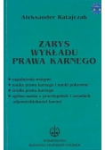 Zarys wykładu prawa karnego