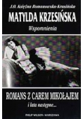 Romans z carem Mikołajem i lata następne...