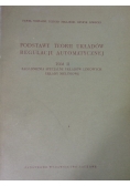 Podstawy teorii układów regulacji automatycznej, tom II