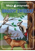 Moja przyroda Odgłosy zwierząt