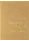 Mały ilustrowany słownik budowlany