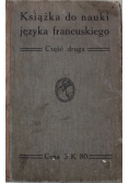 Książka do nauki języka francuskiego część 2 1917 r.