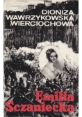 Emilia Sczaniecka opowieść biograficzna