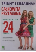 Całkowta przemana. Zmeń swoje życe w 24 godzny, Nowa