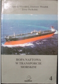 Ropa Naftowa W Transporcie Morskim
