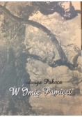 W imię pamięci
