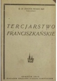 Tercjarstwo franciszkańskie, 1945 r.