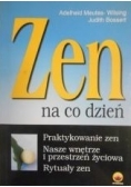 ZEN na co dzień