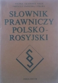 Słownik prawniczy polsko-rosyjski