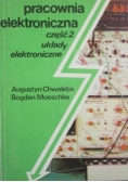 Pracownia elektroniczna część 2 układy elektroniczne