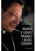 Wiara z lewej, prawej i bożej strony