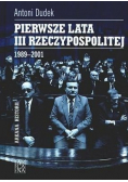 Pierwsze lata III Rzeczypospolitej  1989 2001