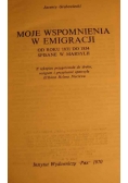 Moje wspomnienia w emigracji