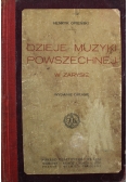 Dzieje Muzyki Powszechnej w zarysie Wydanie drugie 1922 r